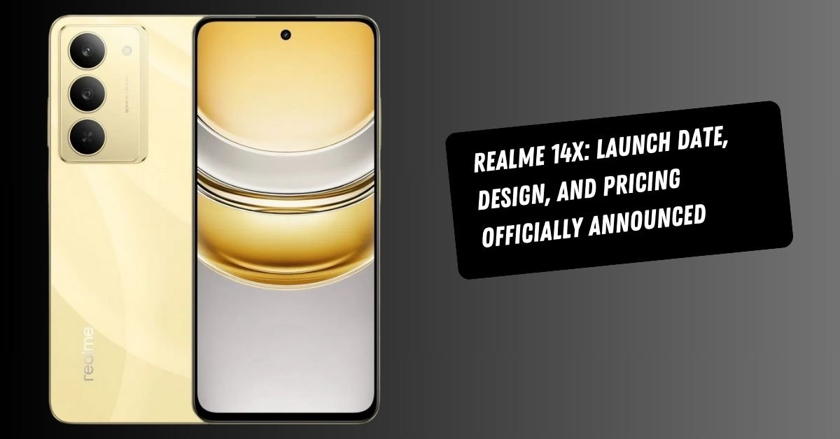 Realme 14x: Launch Date, Design, and Pricing Officially Announced